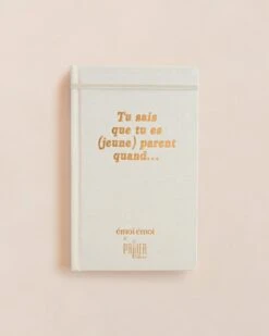 Le Carnet Tu Sais Que Tu Es (jeune) Parent Quand